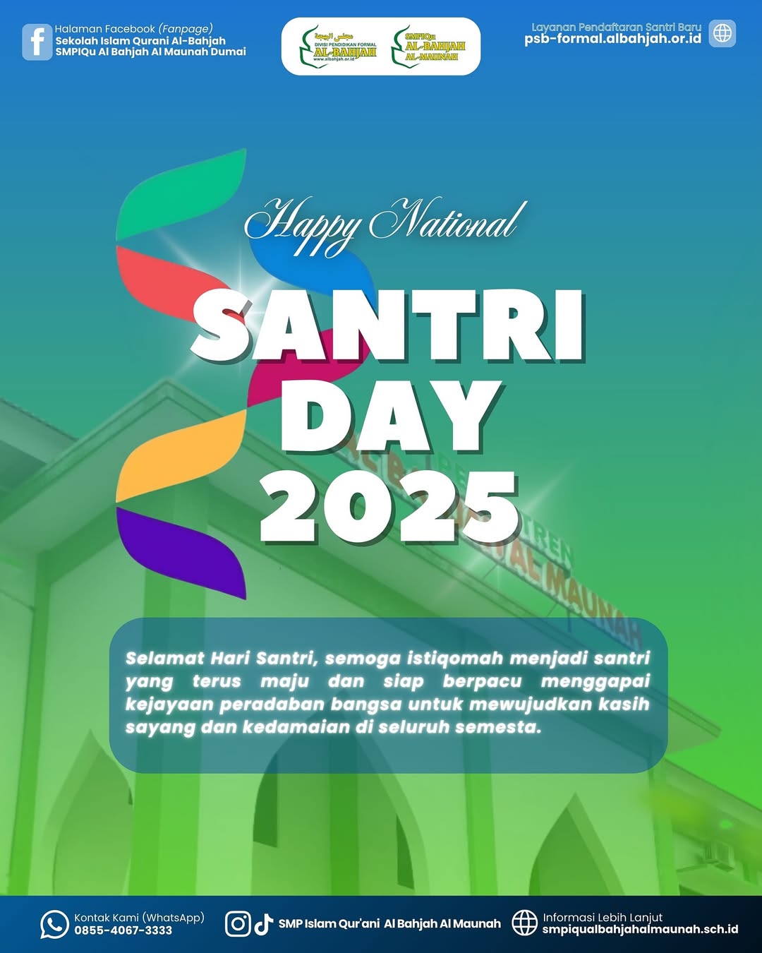 Hari Santri Nasional 2025: Menjadi Pilar Kedamaian dan Kejayaan Bangsa SMPIQu Al-Bahjah Al-Maunah