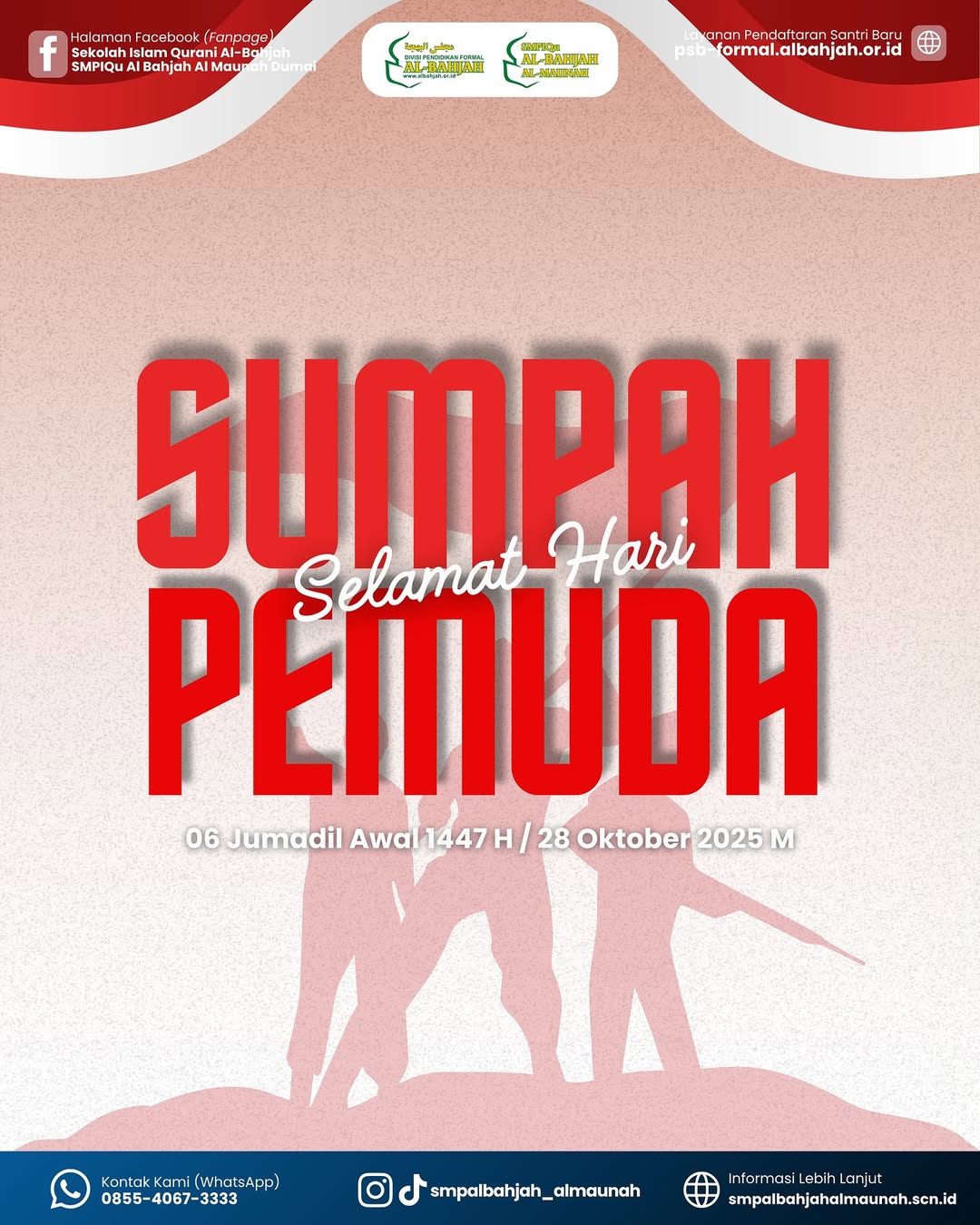 Sumpah Pemuda ke-97: Semangat Satu Tumpah Darah, Satu Bangsa, Satu Bahasa SMPIQu Al-Bahjah Al-Maunah