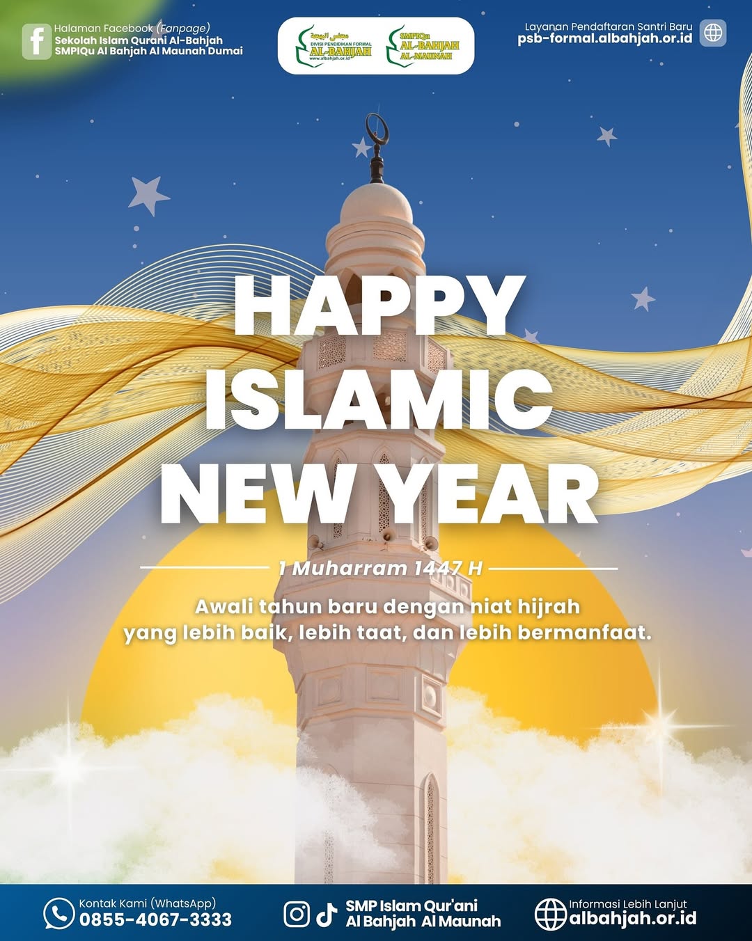 Selamat Tahun Baru Islam 1 Muharram 1447 H: Momentum Hijrah Menuju Kebaikan SMPIQu Al-Bahjah Al-Maunah